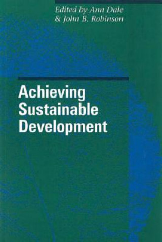 Книга Achieving Sustainable Development Ann Dale