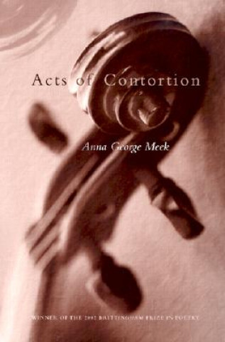 Книга Acts of Contortion Anna George Meek