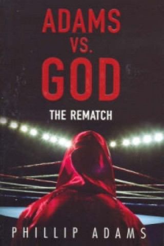 Könyv Adams Vs. God Phillip Adams