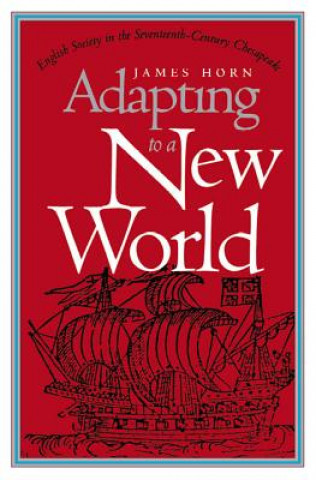 Könyv Adapting to a New World Horn