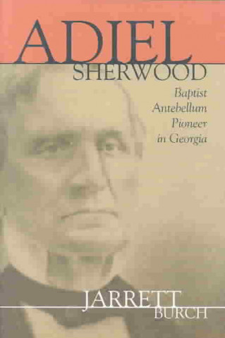 Könyv Adiel Sherwood Walter Jarrett Burch
