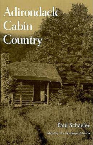 Carte Adirondack Cabin Country Paul Schaefer
