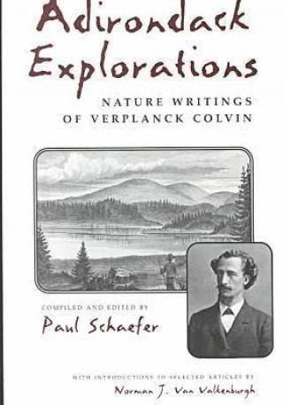 Carte Adirondack Explorations Verplanck Colvin