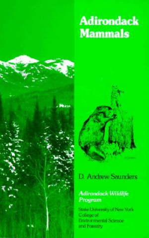Book Adirondack Mammals D.Andrew Saunders
