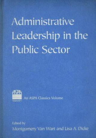 Livre Administrative Leadership in the Public Sector 