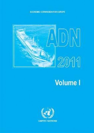 Könyv European Agreement Concerning the International Carriage of Dangerous Goods by Inland Waterways (Adn) United Nations