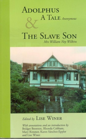 Book Adolphus, a Tale  AND The Slave Son William Noy Wilkins