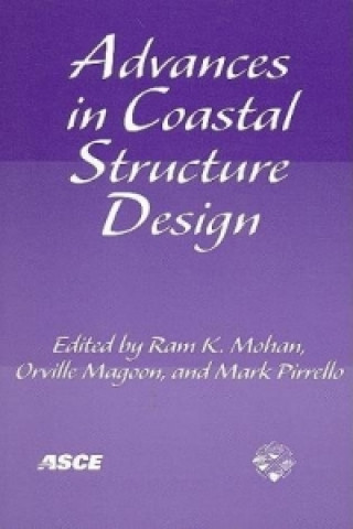 Könyv Advances in Coastal Structure Design Orville T. Magoon