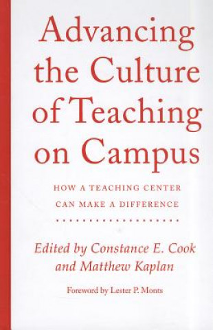 Książka Advancing the Culture of Teaching on Campus Lester P. Monts