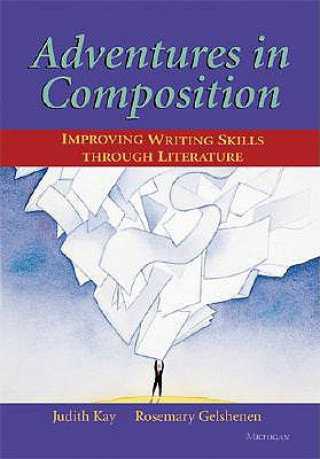 Knjiga Adventures in Composition Rosemary Gelshenen