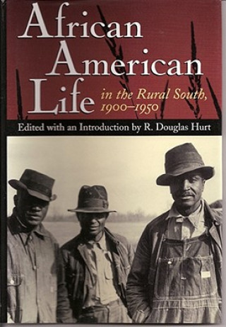 Книга African American Life in the Rural South, 1900-1950 