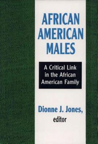 Książka African American Males Dionne J. Jones