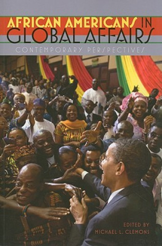 Книга African Americans in Global Affairs Michael L. Clemons