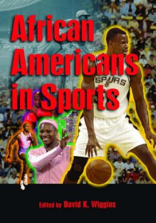 Книга African Americans in Sports David K. Wiggins