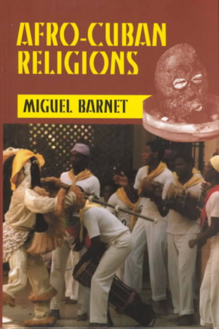 Livre Afro-Cuban Religions Miguel Barnet