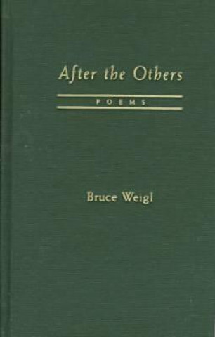 Carte After the Others Bruce Weigl