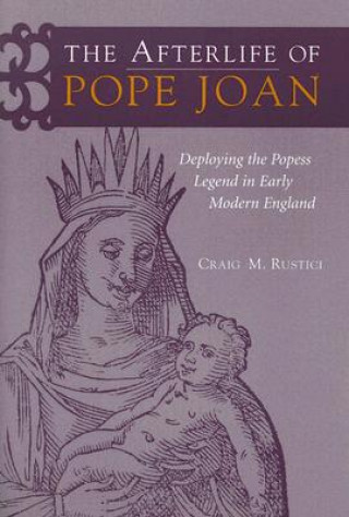 Knjiga Afterlife of Pope Joan Craig Rustici