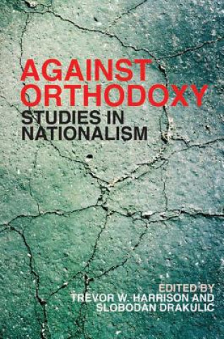 Book Against Orthodoxy Trevor W. Harrison