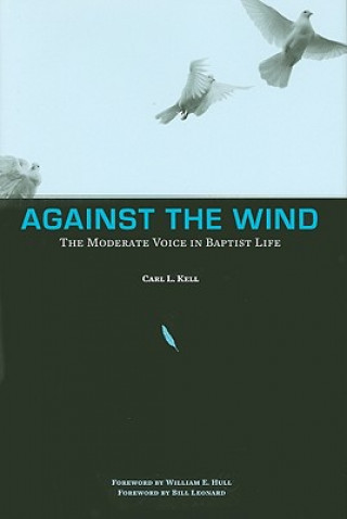 Carte Against the Wind Carl L Kell