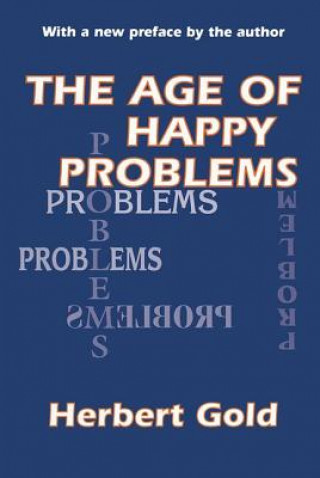 Knjiga Age of Happy Problems Herbert Gold