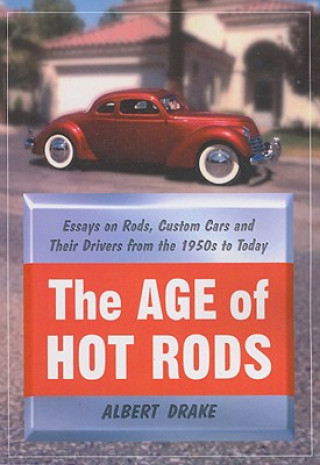 Libro Age of Hot Rods Albert Drake