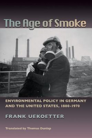 Buch Age of Smoke Frank Uekoetter