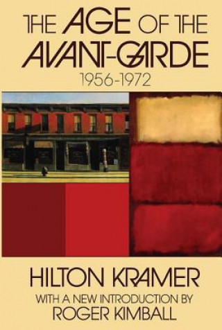 Book Age of the Avant-garde Hilton Kramer