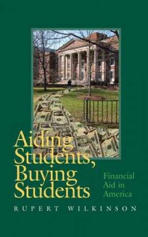 Libro Aiding Students, Buying Students Rupert Wilkinson