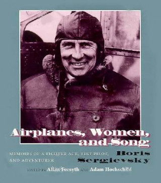 Kniha Airplanes, Women, and Song Boris Sergievsky