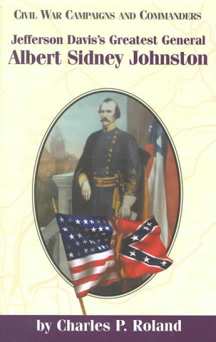 Book Albert Sidney Johnstone Charles Pierce Roland
