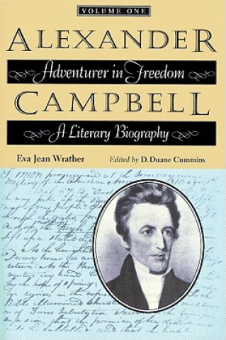 Livre Alexander Campbell v. 1 Eva Jean Wrather