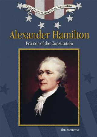 Libro Alexander Hamilton Tim McNeese