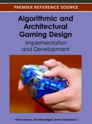 Книга Algorithmic and Architectural Gaming Design Kumar