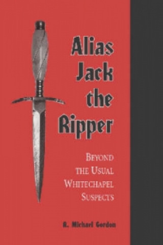 Boek Alias Jack the Ripper R. Michael Gordon