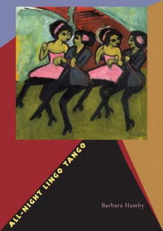 Kniha All-night Lingo Tango Barbara Hamby