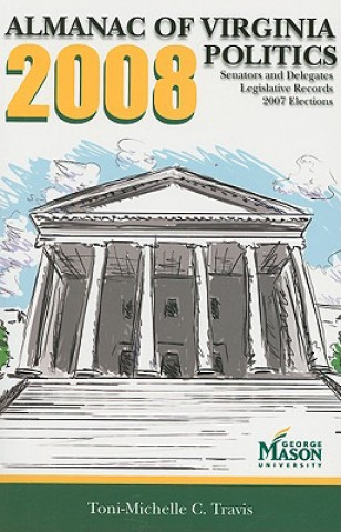 Carte Almanac of Virginia Politics Toni-Michelle C. Travis