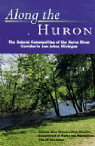 Buch Along the Huron City of Ann Arbor