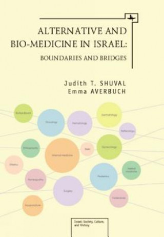 Könyv Alternative and Bio-Medicine in Israel Emma Averbuch