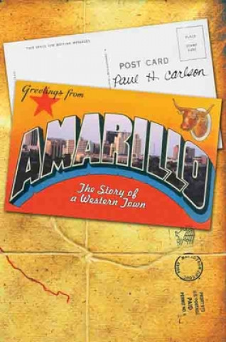 Book Amarillo Paul H. Carlson