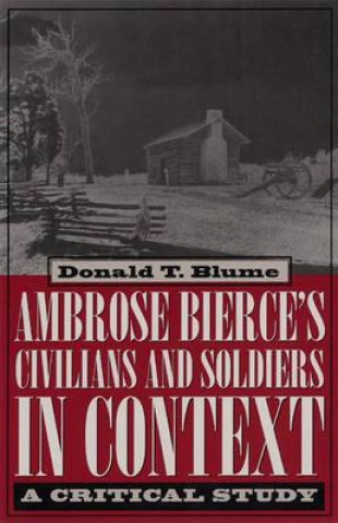 Książka Ambrose Bierce's ""Civilians and Soldiers"" in Context Blume