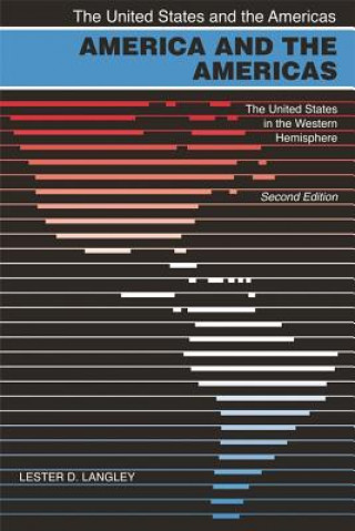 Kniha America and the Americas Lester D. Langley