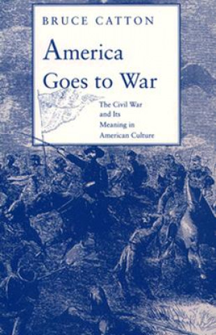 Książka America Goes to War Bruce Catton