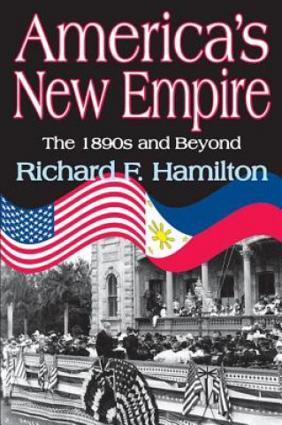 Kniha America's New Empire Richard F. Hamilton