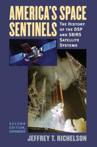 Libro America's Space Sentinels Jeffrey T. Richelson