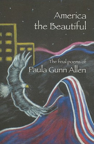 Kniha America the Beautiful Paula Gunn Allen