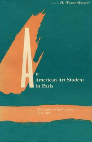 Kniha American Art Student in Paris Kenyon Cox