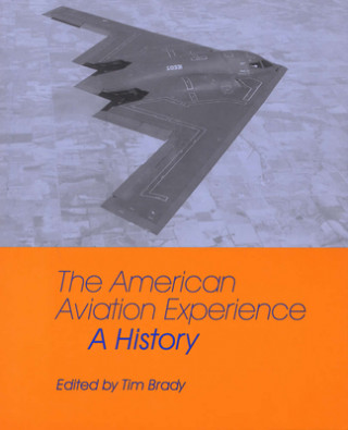Book American Aviation Experience Tim Brady