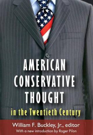 Livre American Conservative Thought in the Twentieth Century 