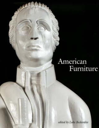 Livre American Furniture 2012 Luke Beckerdite