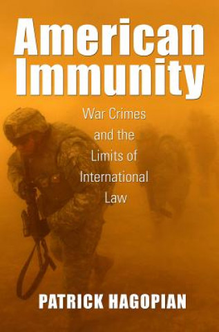 Knjiga American Immunity Patrick Hagopian